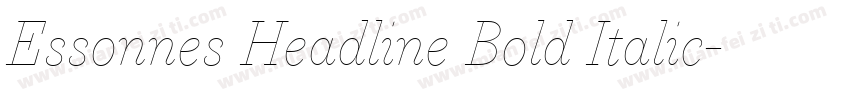 Essonnes Headline Bold Italic字体转换